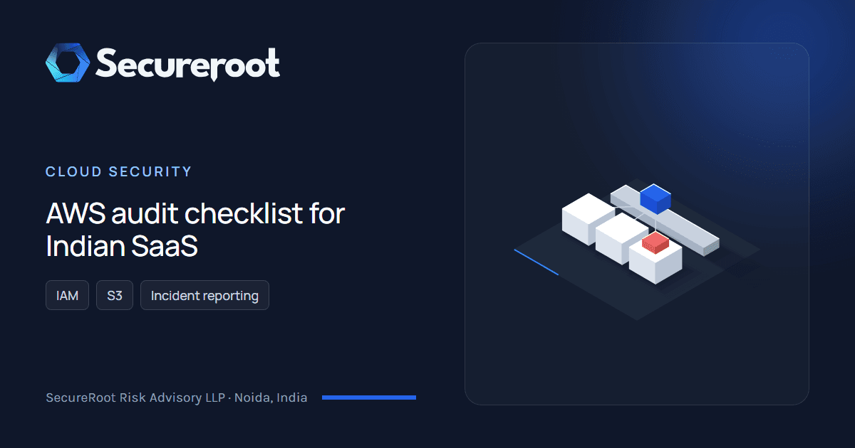 Cloud Security: AWS audit checklist for Indian SaaS. Illustrated cover by SecureRoot Risk Advisory.
