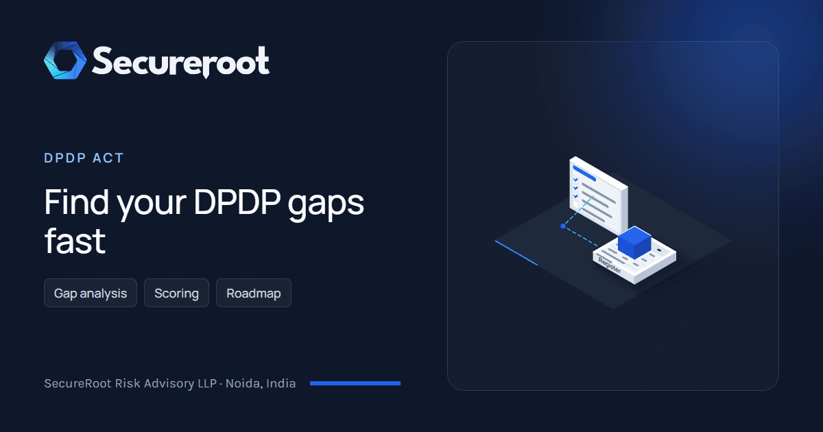 DPDP Act: Find your DPDP gaps fast. Illustrated cover by SecureRoot Risk Advisory.